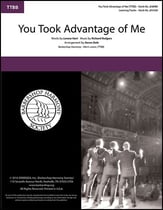 You Took Advantage of Me TTBB choral sheet music cover